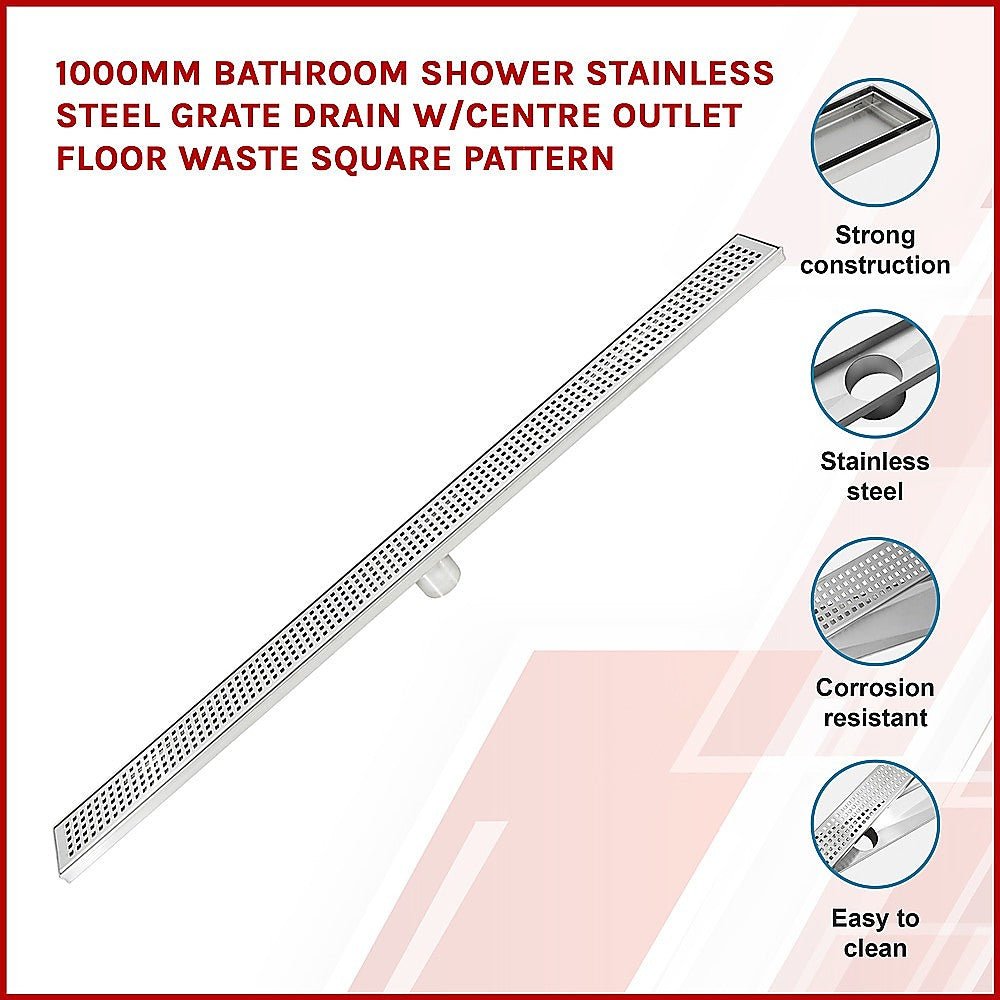 1000mm Bathroom Shower Stainless Steel Grate Drain w/Centre outlet Floor Waste Square Pattern - Newstart Furniture